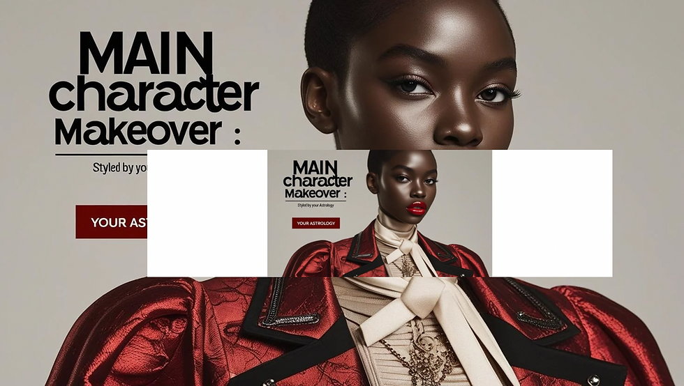 Main Character Makeover: Styled by Your Astrology