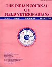 The indian journal of Field veterinarian