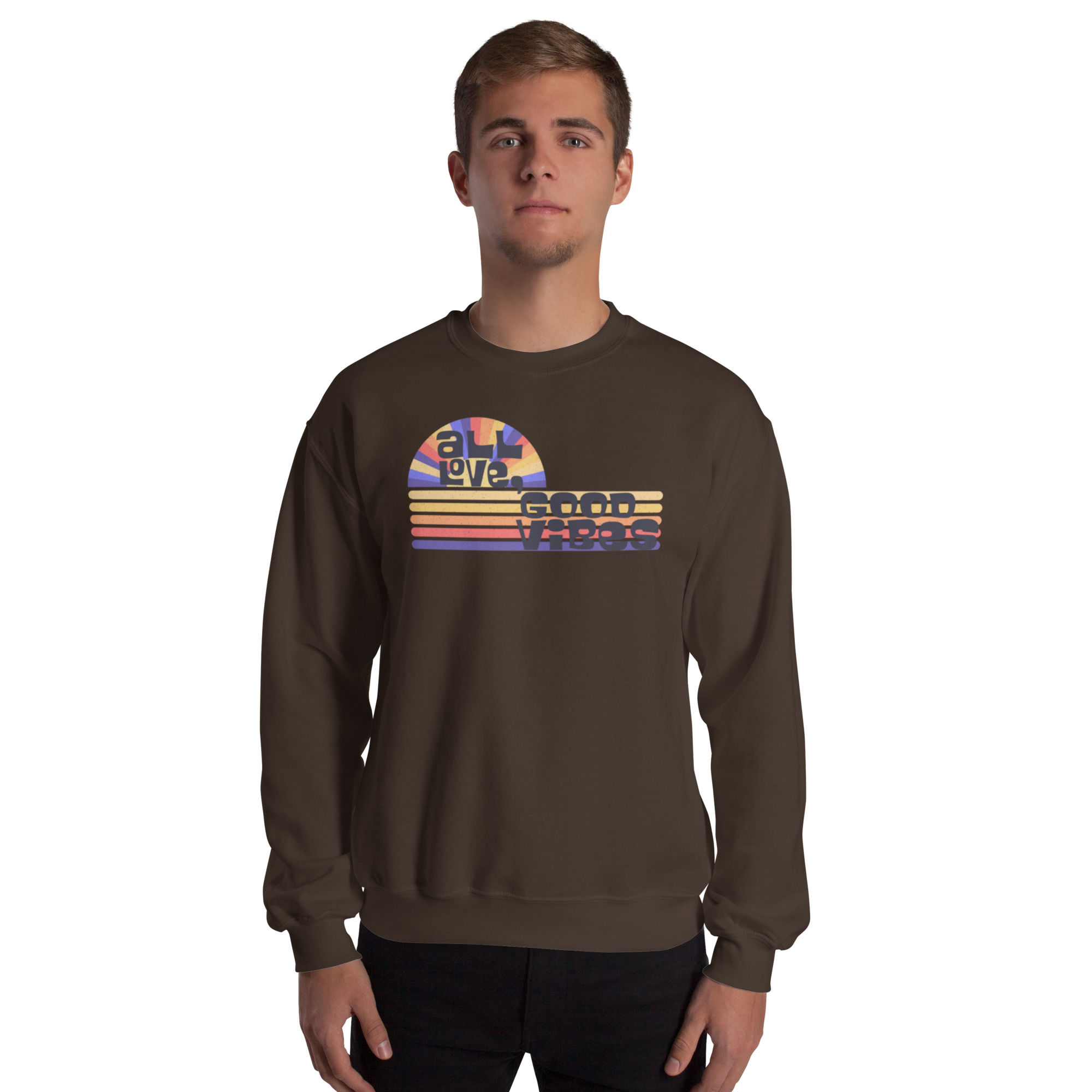 A sweatshirt with "All Love Good Vibes" and a sunburst stripe design.
