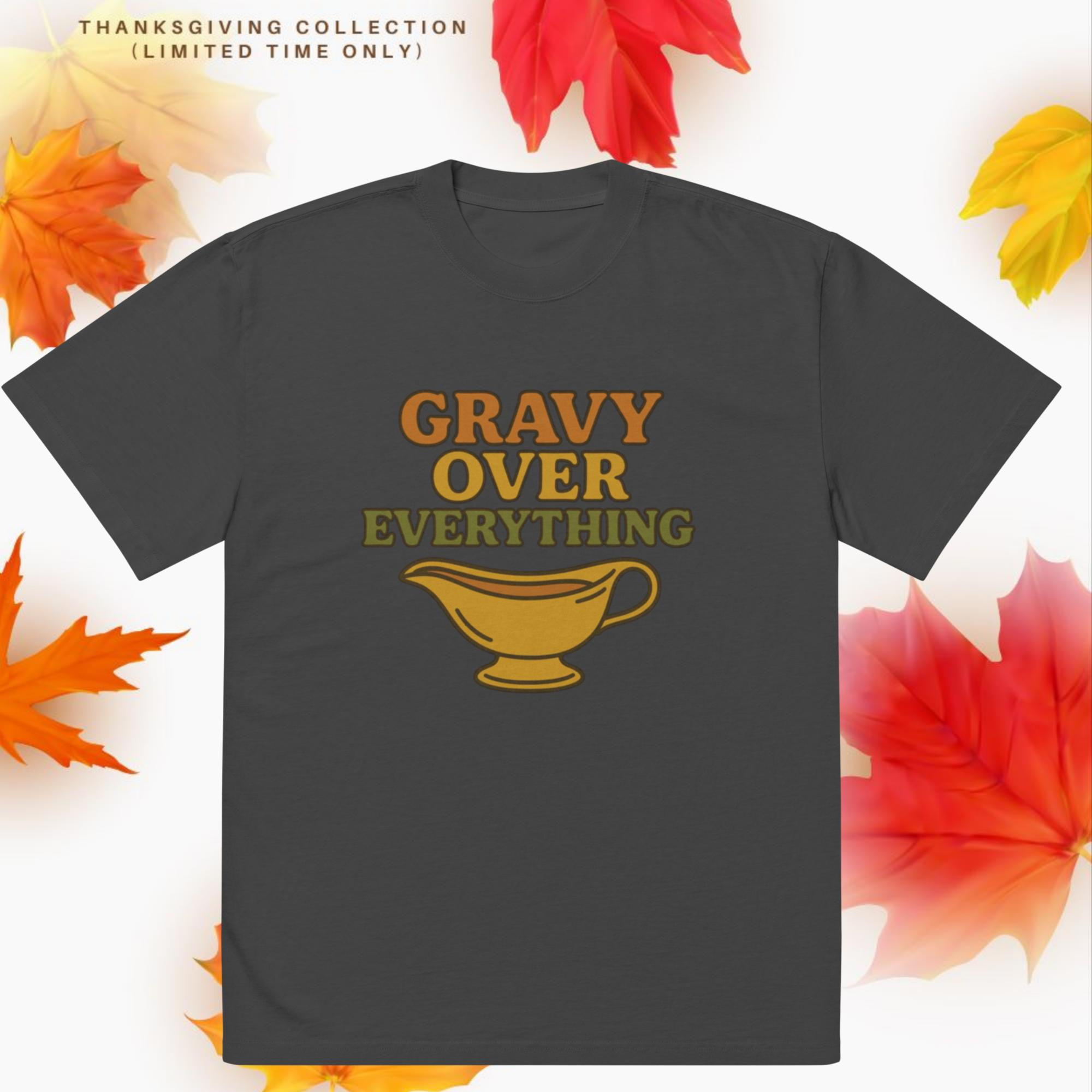 Gravy Over Everything Oversized Faded T-Shirt | Thanksgiving Collection
