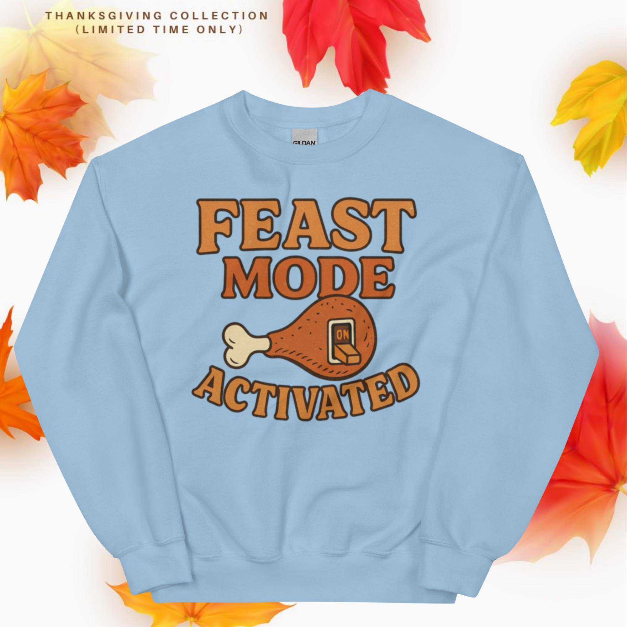 Feast Mode Unisex Crew Neck Sweatshirt | Cozy Thanksgiving Pullover