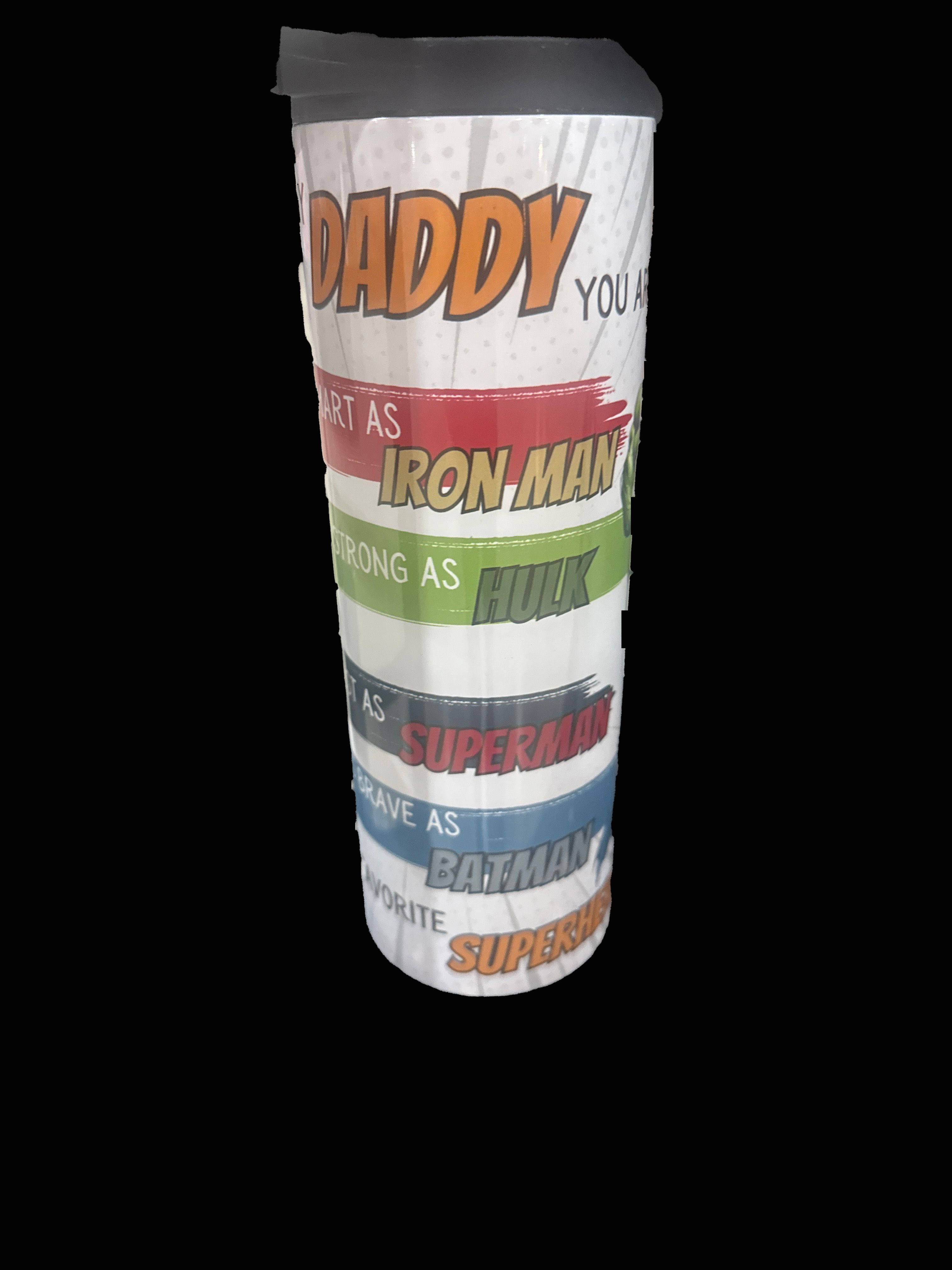 Dad Your my Super Hero