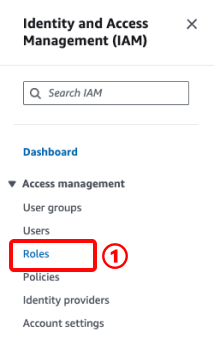 IAM dashboard > Select 'Roles'