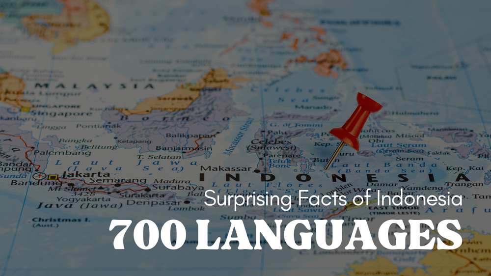 Indonesia Have More Than 700 Local Languages