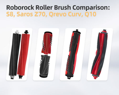 Roborock Roller Brush Comparison: S8, Saros Z70, Qrevo Curv, Q10 Series