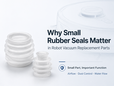 Why Small Rubber Seals Matter in Robot Vacuum Replacement Parts