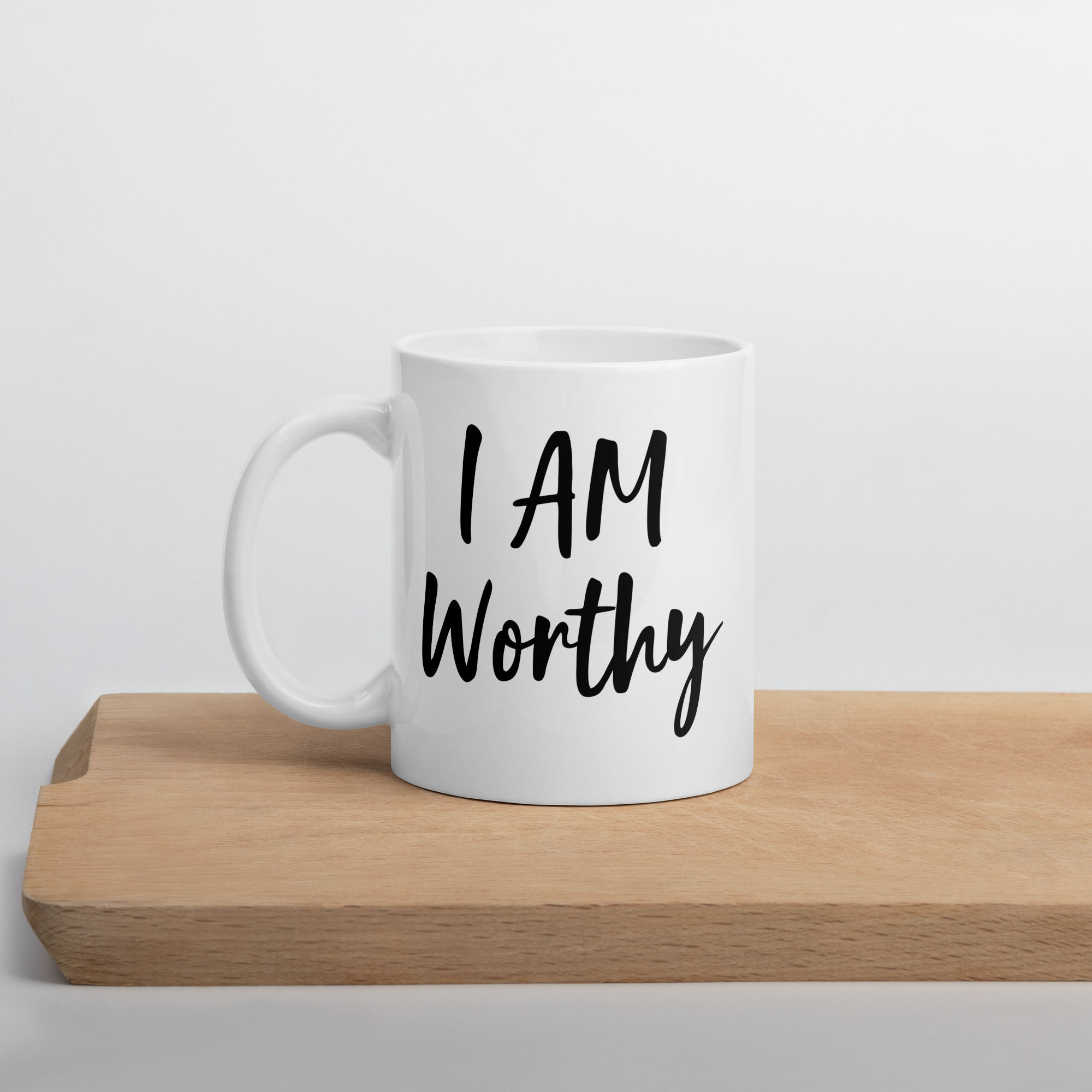 I AM Worthy | 11 oz and 15 oz Mug