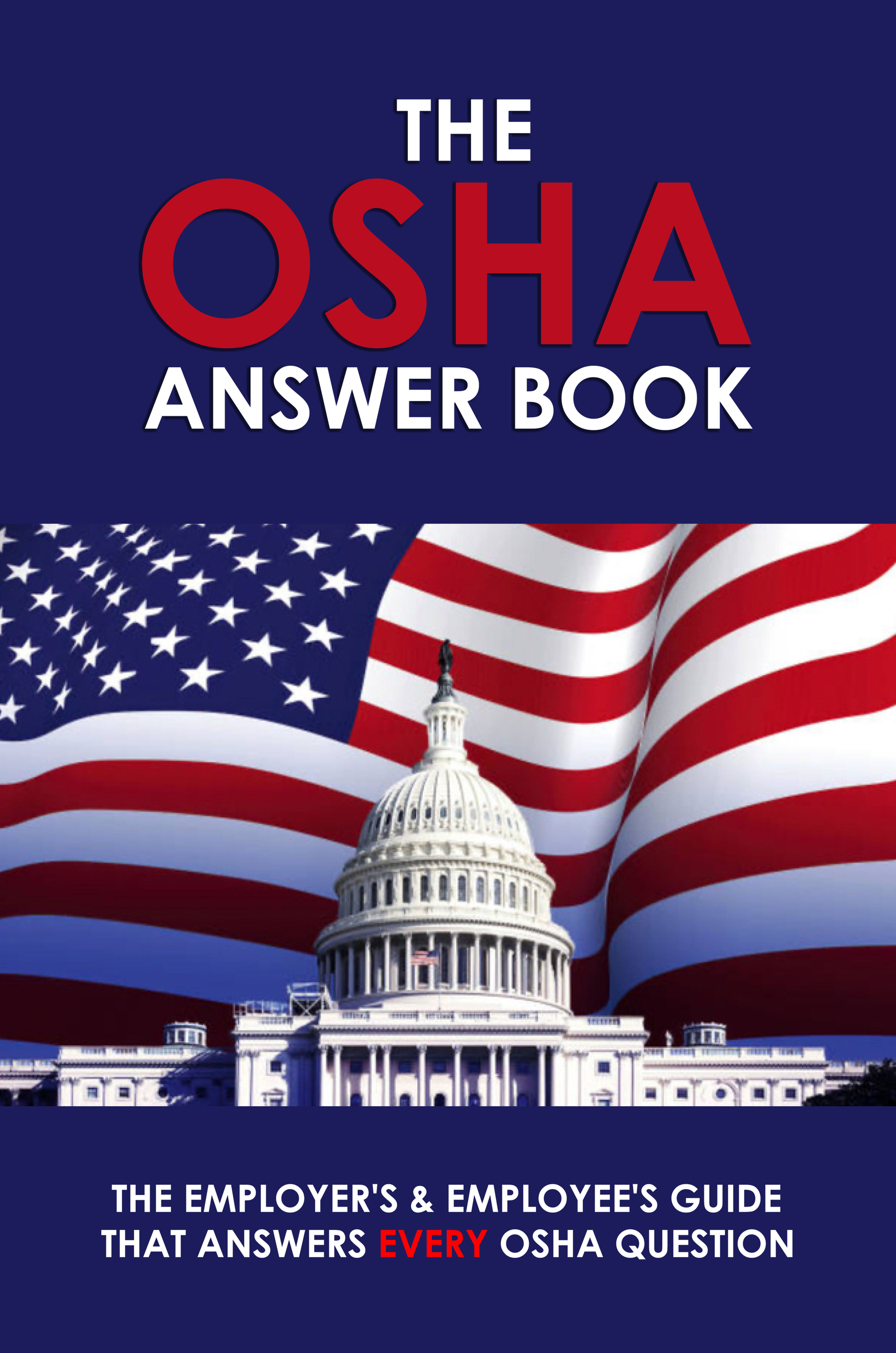 The OSHA Answer Book - 17th Edition