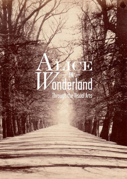 Alice in Wonderland : through the visual arts