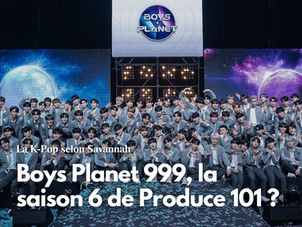 Boys Planet 999, la saison 6 de Produce 101 ?