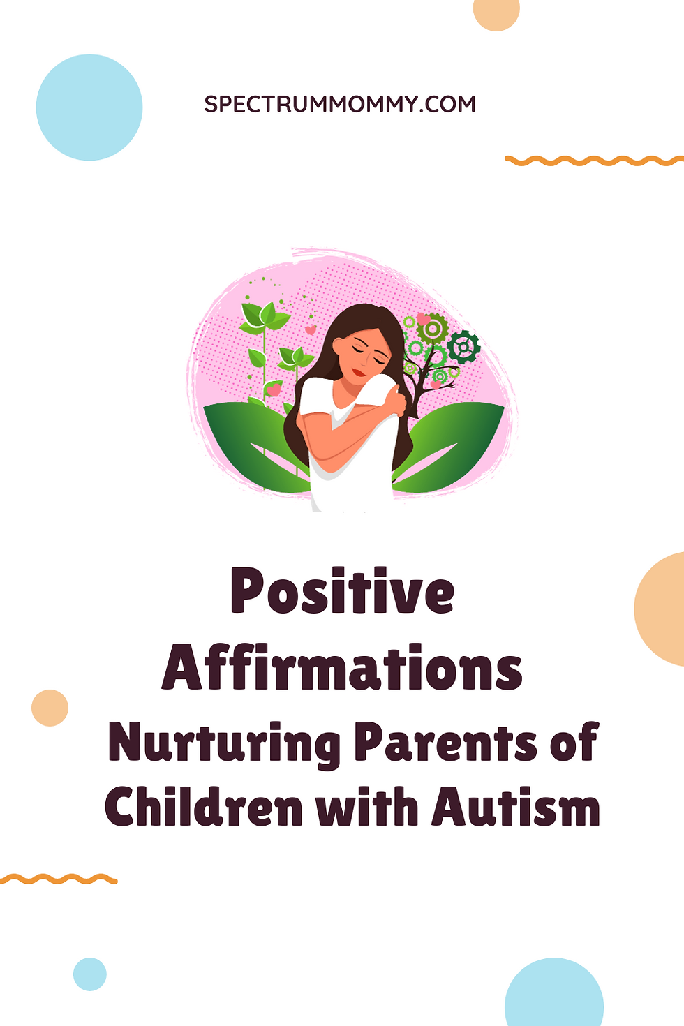 positive affirmations nurturing parents of children with autism