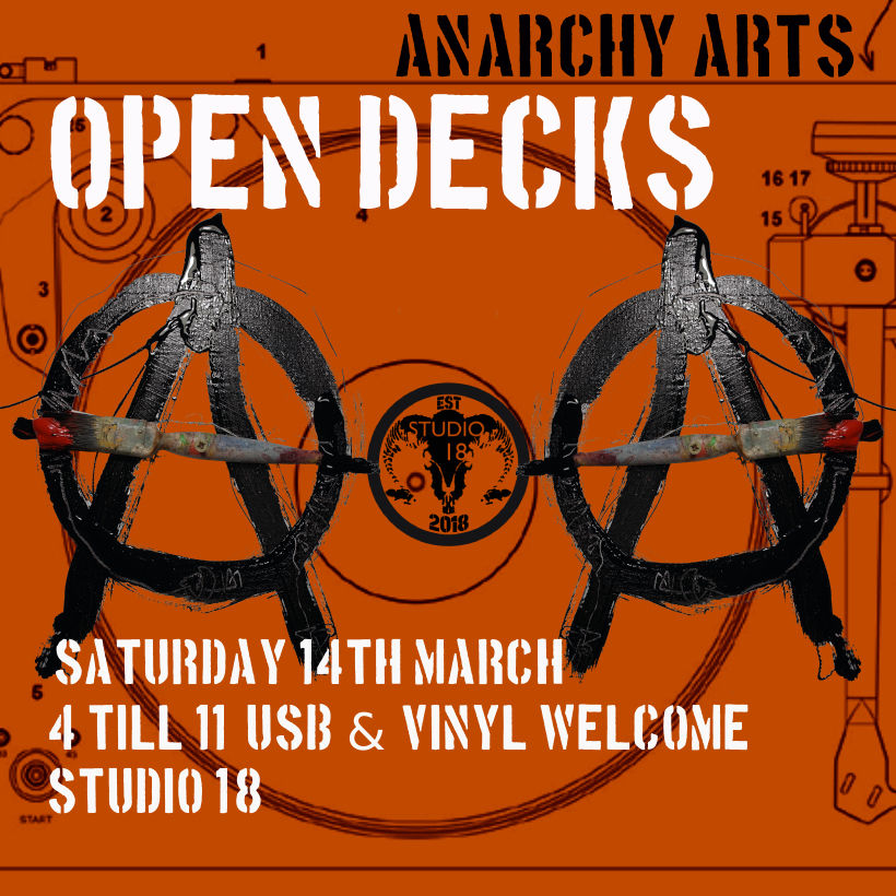 Anarchy Arts Open Decks