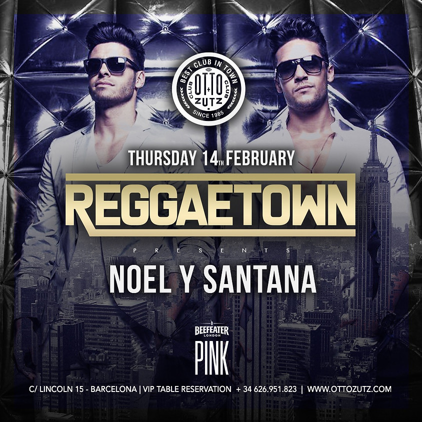 REGGAETOWN - NOEL Y SANTANA