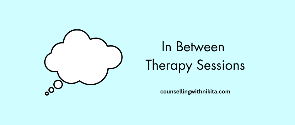 What Can I Do In Between Therapy Sessions?