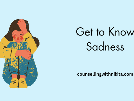 Get to Know Sadness