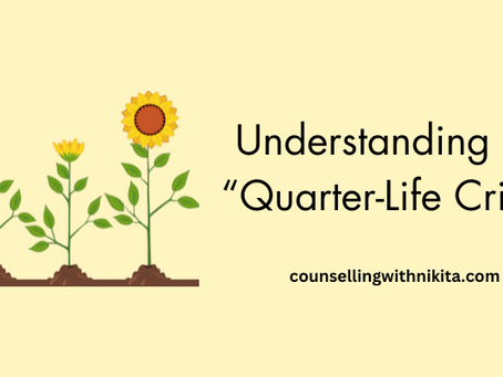 Understanding the "Quarter-Life Crisis"