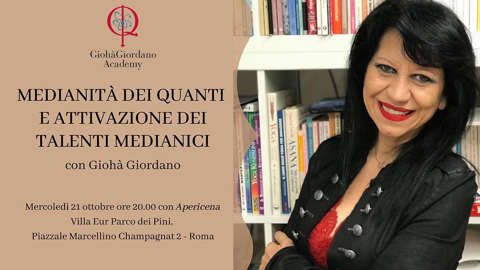 Medianitร dei Quanti e attivazione dei Talenti personali