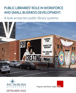 Public Libraries' Role in Workforce and Small Business Development: A Look Across Ten Public Library Systems