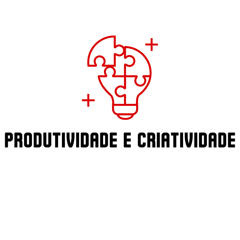 PRODUTIVIDADE E CRIATIVIDADE.png