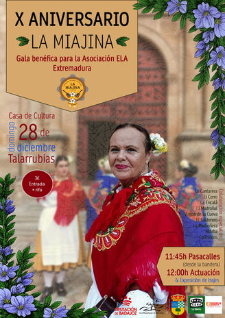 X ANIVERSARIO LA MIAJINA. GALA BENÉFICA PARA LA ASOCIACION ELA EXTREMADURA. DOMINGO, 28 DE DICIEMBRE, A LAS 12:00H EN LA CASA DE LA CULTURA.