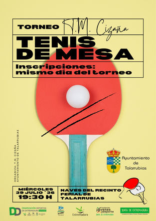 TORNEO TENIS DE MESA. MIERCOLES, 29 DE JULIO A LAS 19:30H EN LAS NAVES DEL RECINTO FERIAL.
