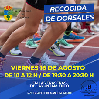 RECOGIDA DE DORSALES. HOY, 16 DE AGOSTO DE 10 A 12H Y DE 19:30 A 20:30H EN LAS TRASERAS DEL AYUNTAMIENTO.