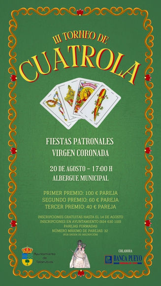 III TORNEO DE CUATROLA. MARTES, 20 DE AGOSTO A LAS 17:00H EN EL ALBERGUE. INSCRIPCIONES EN EL AYUNTAMIENTO O A TRAVÉS DEL ENLACE.