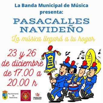 PASACALLES NAVIDEÑO, 23 Y 26 DE DICIEMBRE.