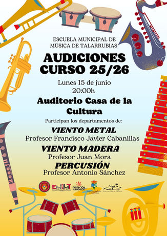 AUDICIONES CURSO 25/26.  LUNES, 15 DE JUNIO EN EL AUDITORIO DE LA CASA DE LA CULTURA. DEPARTAMENTO DE VIENTO METAL, MADERA Y PERCUSION.