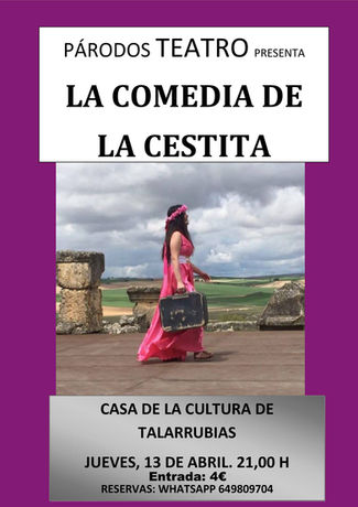 Párodos Teatro presenta 'La Comedia de la Cestita'.