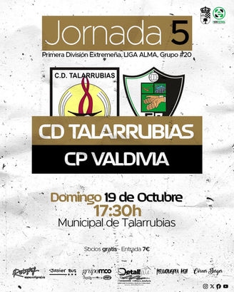 PARTIDO DEL C. D. TALARRUBIAS - C. P. VALDIVIA. DOMINGO, 19 DE OCTUBRE A LAS 17:30H EN EL CAMPO DE FUTBOL.