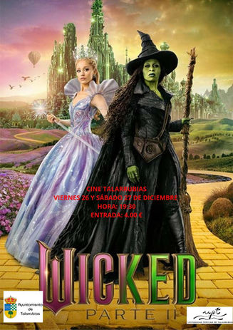 CINE: WICKED II. 26 Y 27 DE DICIEMBRE EN LA CASA DE LA CULTURA, A LAS 19:30H. ENTRADA 4€.