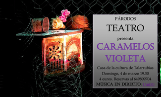 Estreno de la obra "Caramelos Violeta" del Grupo Párodos
