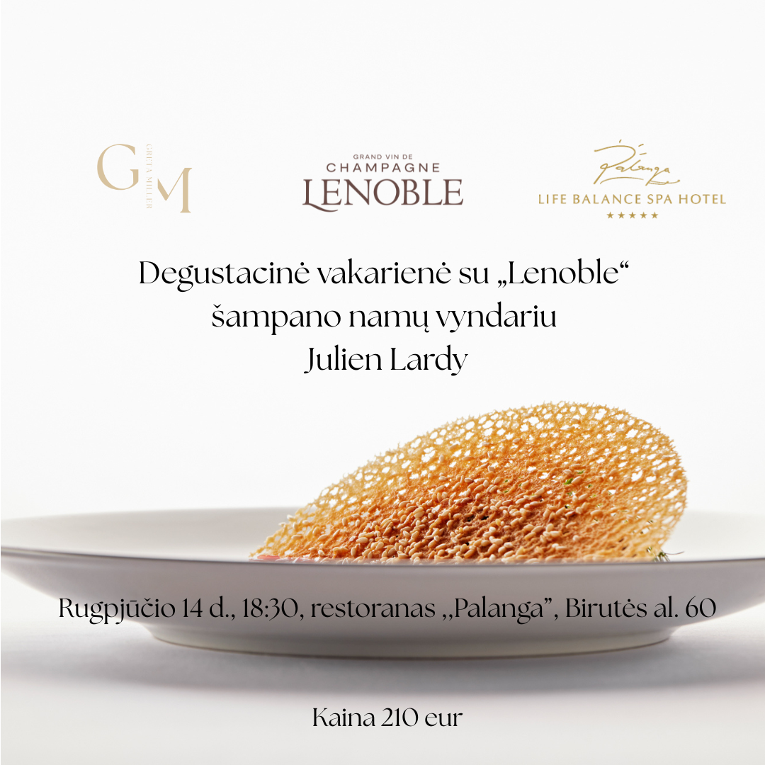 Išskirtinė degustacinė vakarienė su „Lenoble“ šampano namų vyndariu 08.14