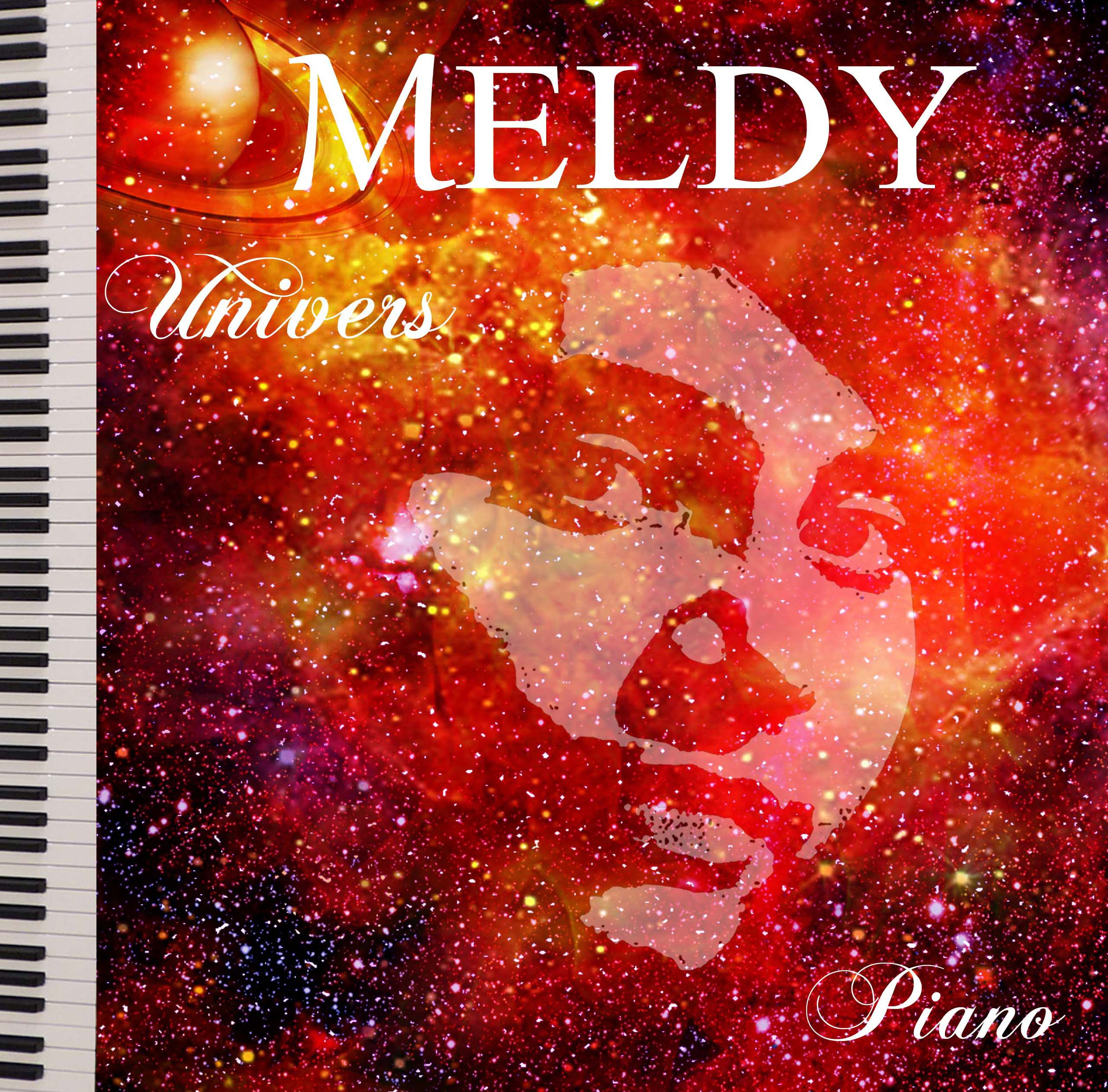 Meldy Mélody "UNIVERS"