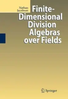 FINITE-DIMENSIONAL DIVISION
ALGEBRAS OVER FIELDS