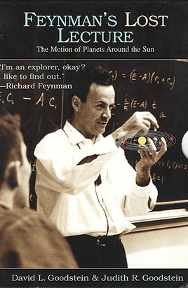 FEYNMAN'S LOST LECTURE
THE MOTION OF PLANETS AROUND THE SUN