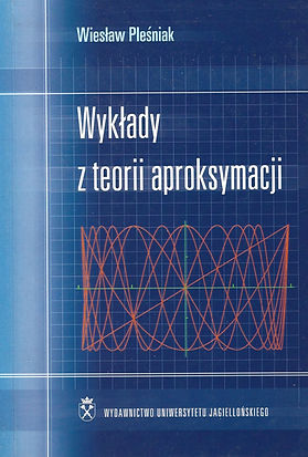 WYKŁAD Z TEORII APROKSYMACJI