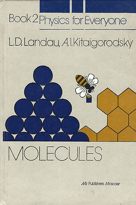 PHYSICS FOR EVERYONE - BOOK 2
MOLECULES