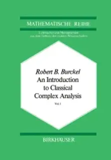 AN INTRODUCTION TO CLASSICAL COMPLEX ANALYSIS, VOL. I