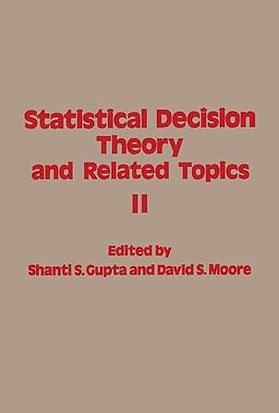 STATISTICAL DECISION THEORY AND RELATED TOPICS II