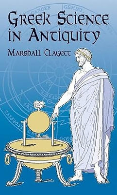 GREEK SCIENCE IN ANTIQUITY