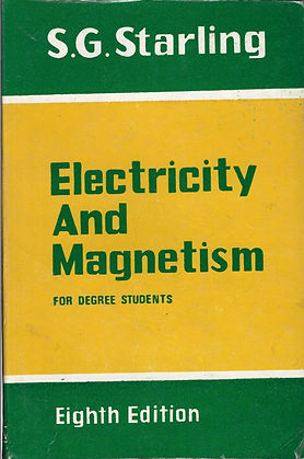 ELECTRICITY AND MAGNETISM
For Degree Students