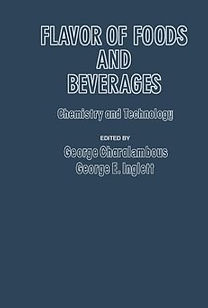 FLAVOR OF FOODS AND BEVERAGES
Chemistry and Technology
