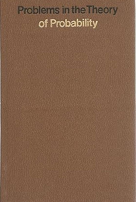 PROBLEMS IN THE THEORY OF PROBABILITY