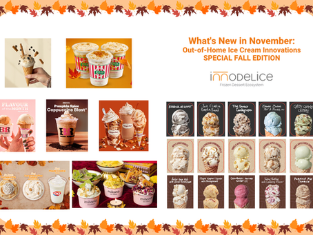 What’s New in November: Out-of-Home Ice Cream Innovations—Special Fall Edition 