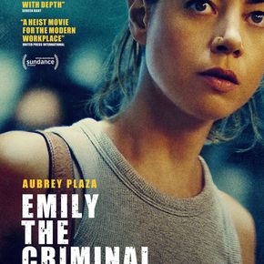 Jason's Review of Emily the Criminal 2022 ★★★★