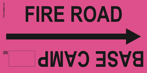 “Base Camp/ Fire Road” Sign- Directional/Reversible/4-Way (25 Pack ...