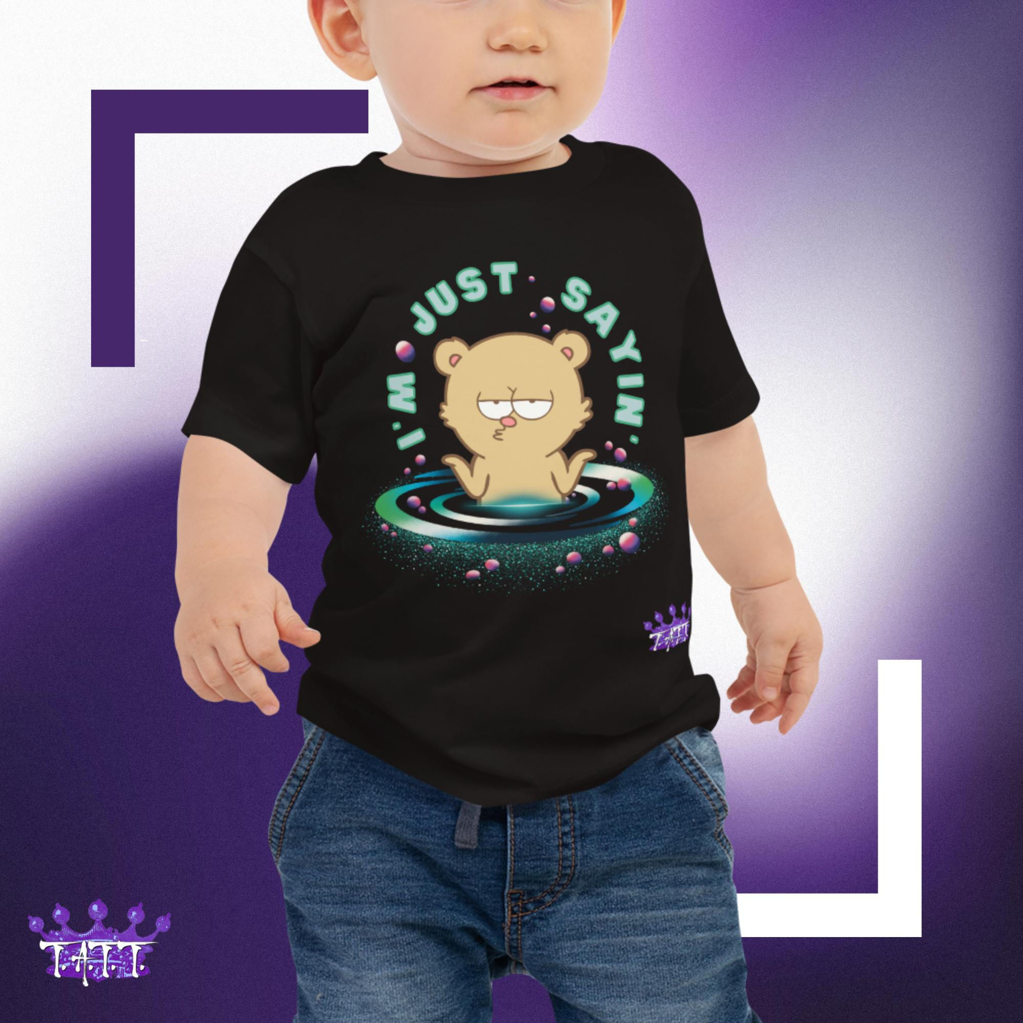I'm Just Sayin' Baby Jersey Short Sleeve Tee