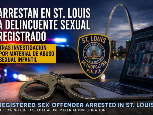 Arrestan en St. Louis a delincuente sexual registrado tras investigación por material de abuso sexual infantil